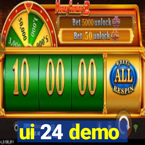 ui 24 demo